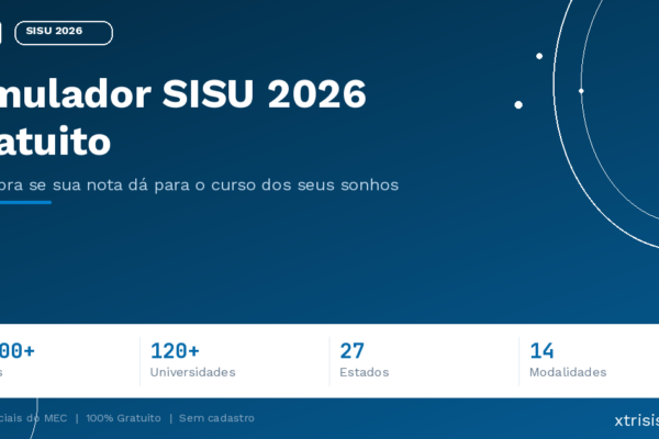 Simulador SISU 2026 Gratuito: Veja se Sua Nota Dá para o Curso | XTRI