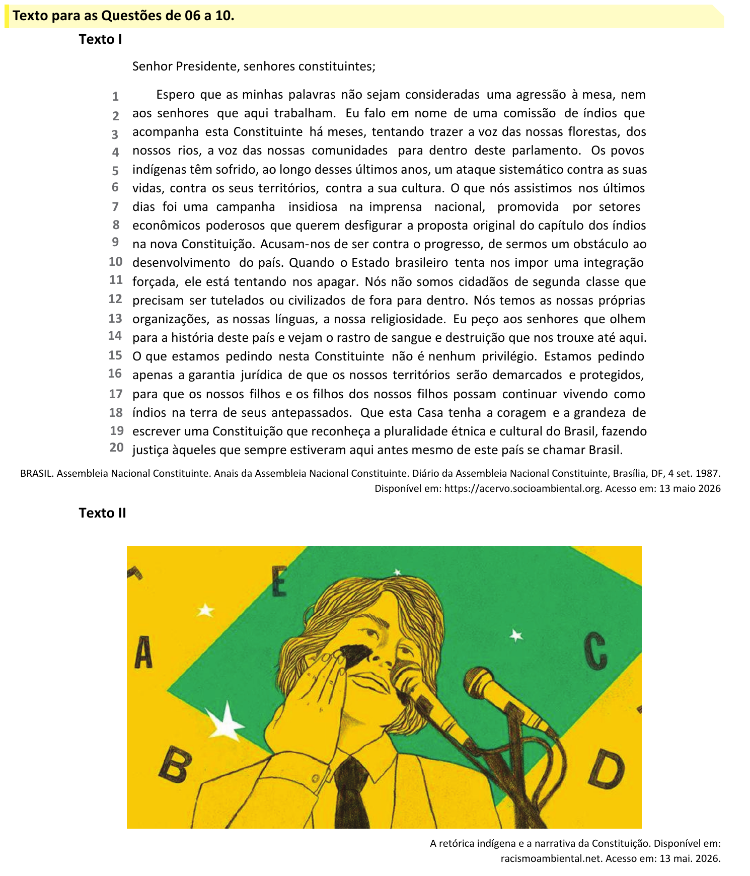 Discurso indígena na Constituinte: Texto I (discurso de 1987) e Texto II (ilustração com a bandeira e letras) da questão 06 do Simulado XTRI